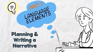 Writing a Narrative Part 2 Language Elements  EasyTeaching [upl. by Colson670]