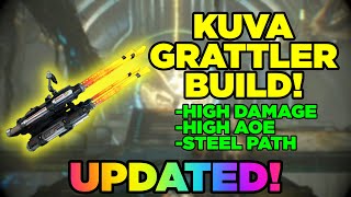 Kuva Grattler Updated  Steel Path Viable Build  Warframe [upl. by Kendricks]