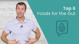 Top 6 Foods for Gut Health  Dr Josh Axe [upl. by Maureene]