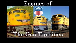 Engines of Union Pacific Episode 1 The Gas Turbines outdated episode [upl. by Enom]