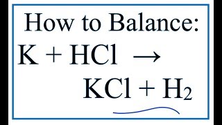 How to Balance K  HCl  KCl  H2  Potassium  Hydrochloric acid dilute [upl. by Eetnahc]