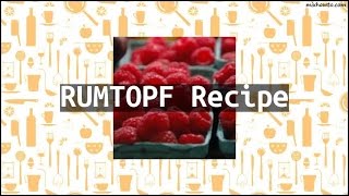 Recipe RUMTOPF Recipe [upl. by Jobe]