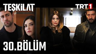 Teşkilat 30 Bölüm [upl. by Spatola]