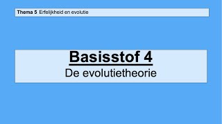 VMBO HAVO 2  Erfelijkheid en evolutie  Basisstof 4 De evolutietheorie [upl. by Kcirred553]