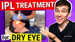 Lumenis IPL Dry Eye Treatment Doctor Becomes the Patient [upl. by Gabey]