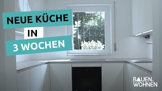 Neue Küche – In drei Wochen zur neuen Küche [upl. by Ulane]