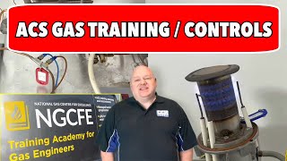 ACS GAS TRAINING  CONTROLS  NGCFE [upl. by Ibib397]