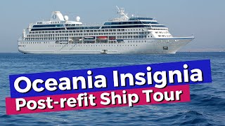 Oceania Insignia Ship Tour and Review PostRefit [upl. by Soisinoid]