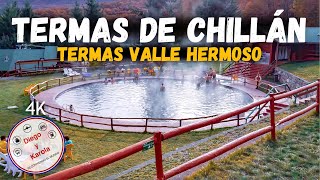 TERMAS DE CHILLÁN  ¿CÓMO SON Y CUÁNTO VALE  CHILE  4K [upl. by Eeclehc]