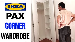 IKEA PAX Corner Wardrobe Assembly  Ikea Corner Closet Assembling [upl. by Ttezil]