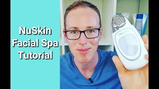 NuSkin US Facial Spa Tutorial [upl. by Anahsirk]