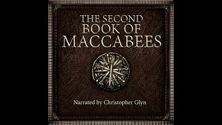 SECOND Book Of Maccabees ⚔️ Excluded From The Bible  Full Audiobook With Text [upl. by Leile]