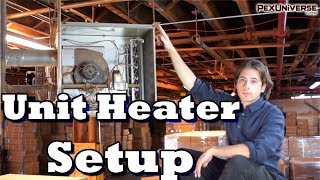 Modine Unit heater installed Breakdown [upl. by Mathis]