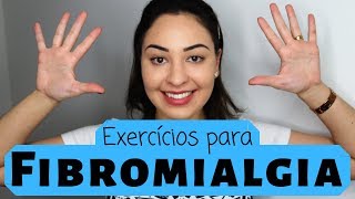 10 Exercícios para Fibromialgia [upl. by Aurie]