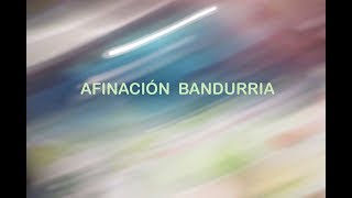 AFINACIÓN BANDURRIA [upl. by Aikcir]