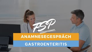 FSP Teil 1  Anamnesegespräch Gastroenteritis  Anspruchsvolle Gespräche [upl. by Mather]