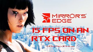 Mirrors Edge PhysX Performance Fix [upl. by Mushro771]