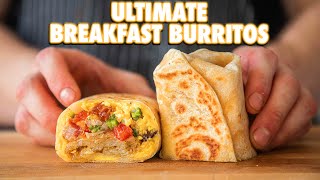 The Perfect Breakfast Burrito 3 Ways [upl. by Laehpar]