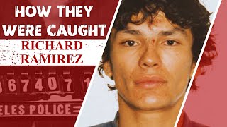 How They Were Caught Richard Ramirez [upl. by Canning229]