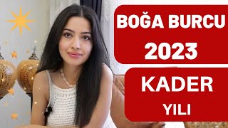 BOĞA BURCU  KADER YILI 2023 [upl. by Duck]