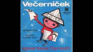 Karel Černoch  Večerníček [upl. by Atilehs674]