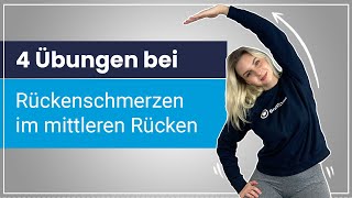 Rückenschmerzen mittlerer Rücken – 4 einfache Übungen zur Mobilisation [upl. by Gram]