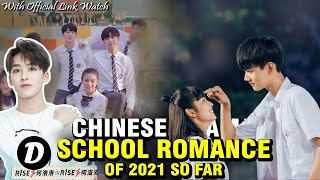 TOP 15 CHINESE SCHOOL DRAMA OF 2021 SO FAR  School Romance [upl. by Ikir753]