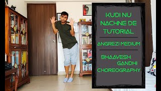 Kudi Nu Nachne De Dance Tutorial Bhaavesh Gandhi Choreography [upl. by Nonregla760]