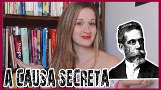 A Causa Secreta Machado de Assis  Análise [upl. by Nahtanod]