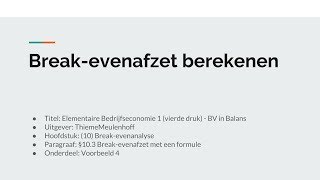 Breakevenafzet berekenen [upl. by Edmonda]