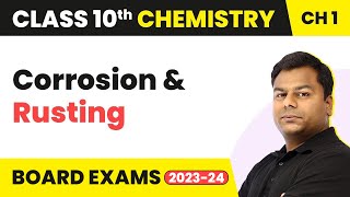 Corrosion and Rusting  Chemical Reactions And Equations  Class 10 Chemistry [upl. by Sinylg]