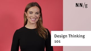 Design Thinking 101 [upl. by Yorle]