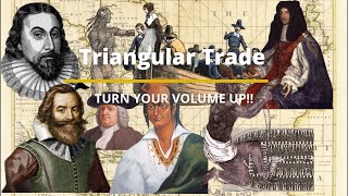 Triangular Trade [upl. by Piers]