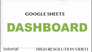 Google Sheets  Dashboard Tutorial  Part 1 [upl. by Brigid]