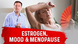 Estrogen Mood Swings amp Menopause Connection – Dr Berg [upl. by Brownson151]