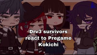 Drv3 Survivors react to Pregame Kokichi View Desc Gacha Club creds at the end [upl. by Sallyann]