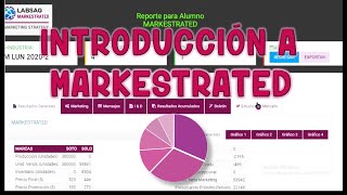 🟣 Introducción al Simulador MARKESTRATED  LABSAG [upl. by Waterman127]