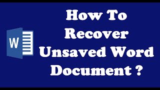 How To Recover Unsaved Word Document Easy Steps [upl. by Bellamy181]