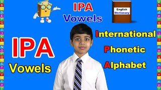 International Phonetic Alphabet  IPA  English Pronunciation  Vowels [upl. by Ahseila]