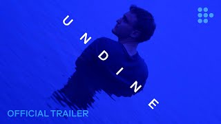 UNDINE  Official Trailer  Now Showing on MUBI [upl. by Bohlen]