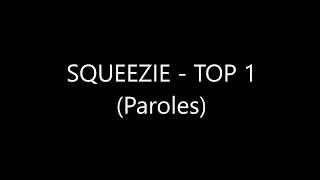 squeezie top 1 paroles [upl. by Rawde]