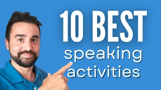 10 Best Speaking Activities for ESL Students  For all ages and levels [upl. by Castora256]