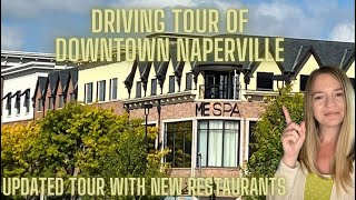 Downtown Naperville IL  Naperville Illinois Downtown Tour 2023 UPDATED  Chicago Suburbs Drive [upl. by Aikemat]