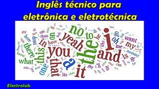 Inglês Técnico  Eletro Eletrônica  Como aprender [upl. by Aicinet346]