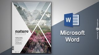 Create Cover Page in Microsoft Word  Natural Magazine Cover Designing in MS Word [upl. by Llemor656]