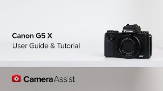 Canon PowerShot G5X Tutorial and User Guide [upl. by Serene548]