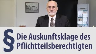 Auskunftsklage  Pflichtteil  Heidelberg  Rechtsanwalt [upl. by Bornstein]