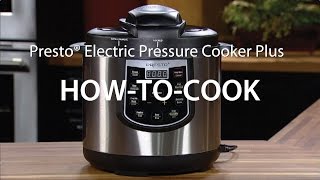 HowtoCook with the Presto® Electric Pressure Cooker Plus [upl. by Nilla253]