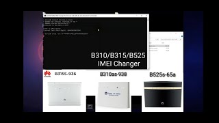 Change IMEI Tutorial for B315s936B310as938B525s65a [upl. by Dorene]