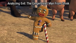 Analyzing Evil The Gingerbread Man From Shrek A Foolish April Tale [upl. by Isola]